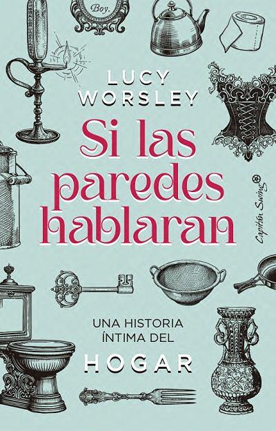 Si las paredes hablaran | 9791399105841 | Worsley, Lucie
