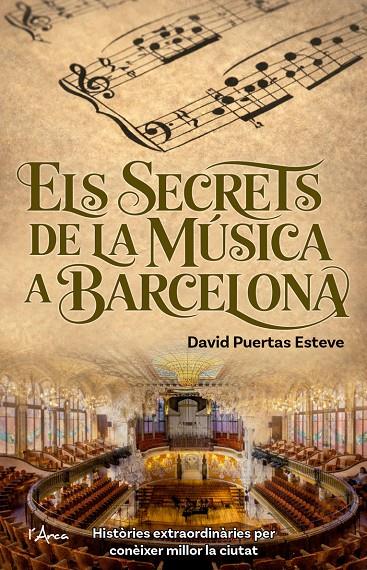Els secrets de la música a Barcelona | 9788412882391 | Puertas Esteve, David