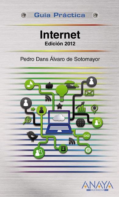 Internet Edición 2012 | 9788441530300 | Pedro Dans Álvaro de Sotomayor