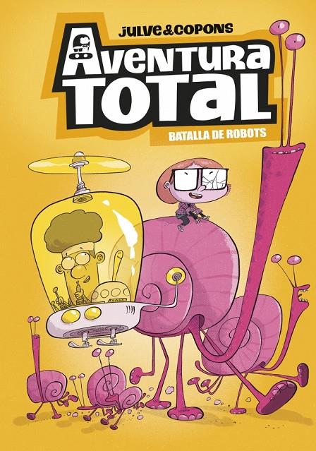 Aventura Total 5 - Batalla de robots (edició en català) | 9788448872816 | Copons, Jaume