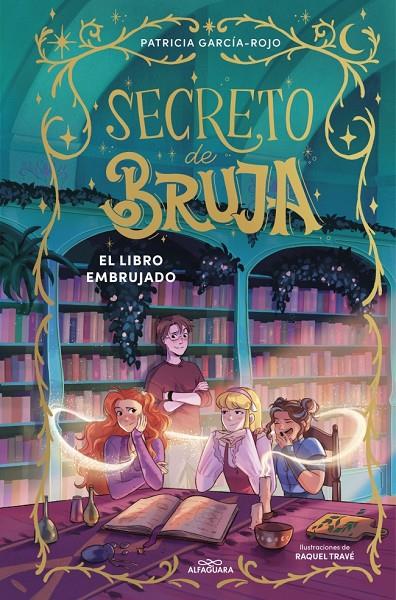 Secreto de bruja 3 - El libro embrujado | 9791387741174 | García-Rojo, Patricia