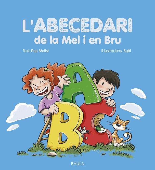 L'abecedari de la Mel i en Bru | 9788447954513 | Molist Sadurní, Pep