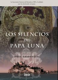 Los silencios del Papa Luna | 9788496626973 | Jesús Caudevilla