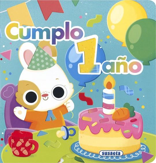 Cumplo 1 año | 9788410845206 | Susaeta Ediciones