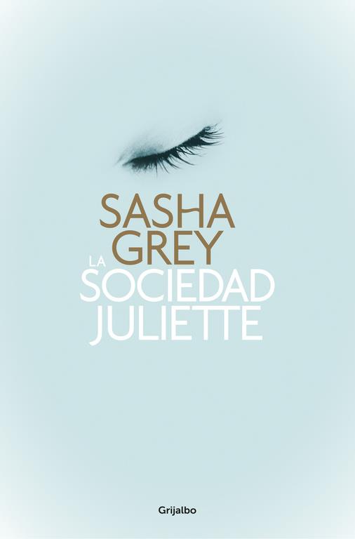 La sociedad Juliette | 9788425350474 | Sasha Grey