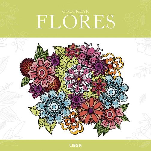 Colorear Flores | 9788466246347 | Equipo Editorial
