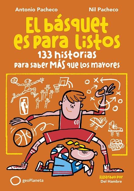 El básquet es para listos | 9788408299653 | Pacheco, Antonio/Pacheco, Nil