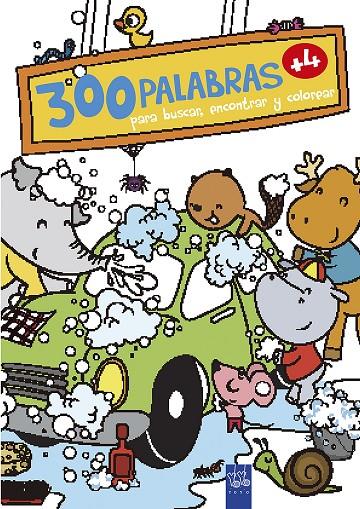 300 palabras para buscar, encontrar y colorear +4. Vida cotidiana | 9788408200833