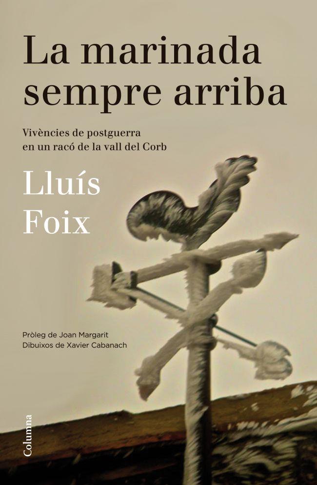 La marinada sempre arriba | 9788466416313 | Lluís Foix