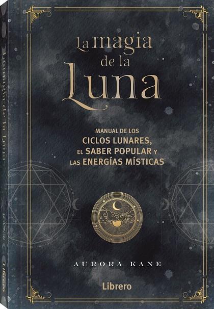 Magia de la luna | 9788411540124 | Kane, Aurora