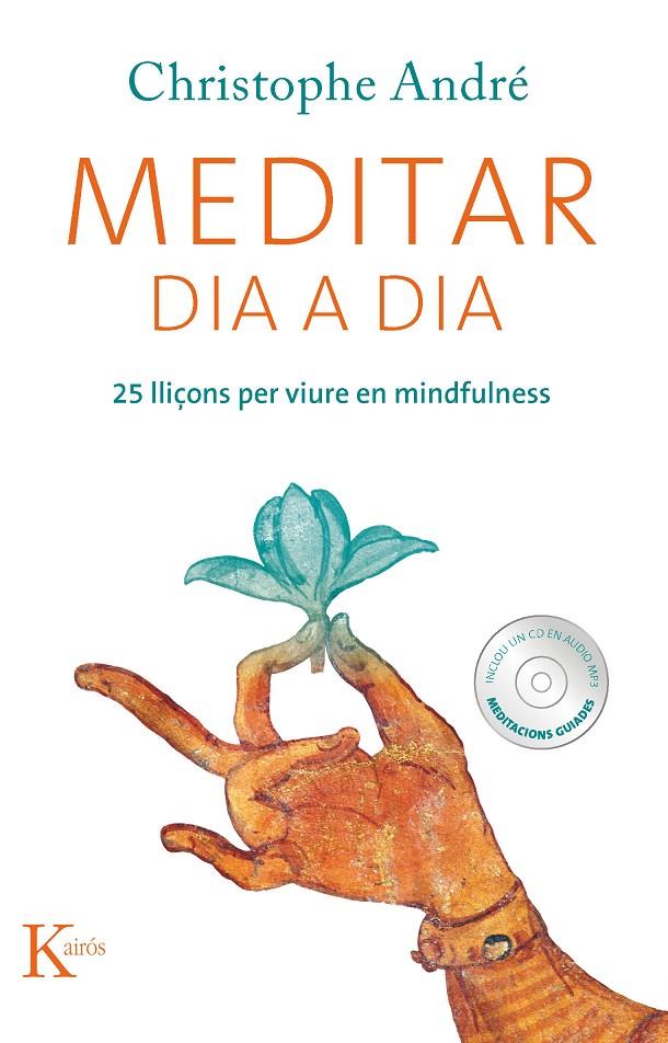 Meditar dia a dia | 9788499882338 | Christophe André