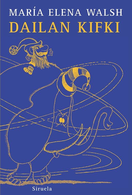 Dailan Kifki | 9788498412871 | María Elena Walsh