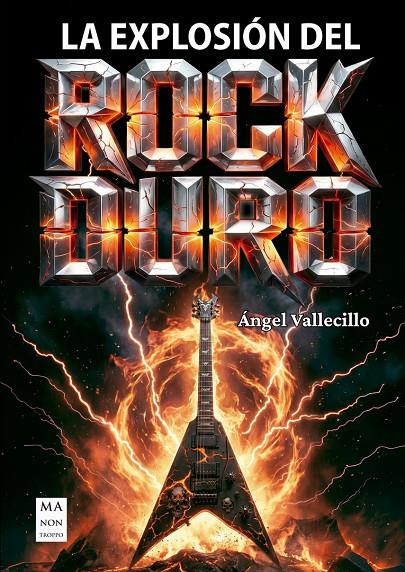 La explosión del rock duro | 9788410459335 | Vallecillo, Ángel
