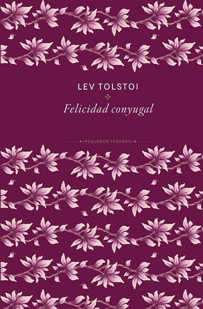 La felicidad conyugal | 9788410989467 | Tolstói, Lev