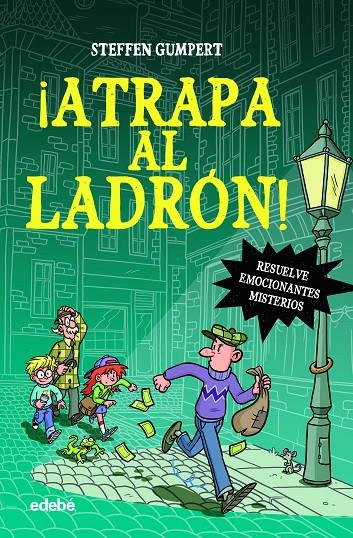 ¡Atrapa al ladrón! | 9788468357232 | Gumpert, Steffen