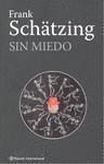Sin miedo | 9788408088127 | Frank Schätzing