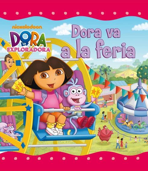 Dora va a la feria | 9788448832100 | Nickelodeon,