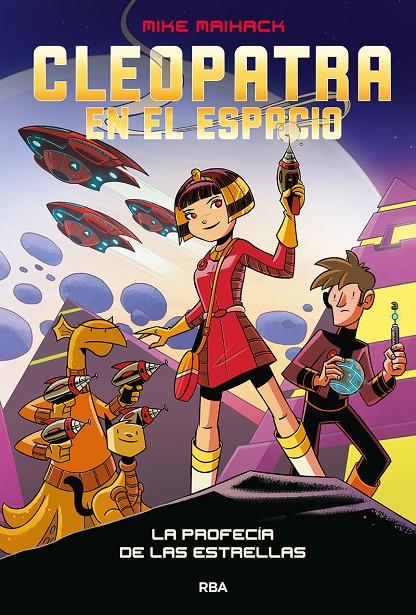 Cleopatra en el espacio 1 - La profecía de las estrellas | 9788427222823 | Maihack, Mike