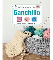Cómo aprender a hacer ganchillo | 9788428217880 | AA.VV.