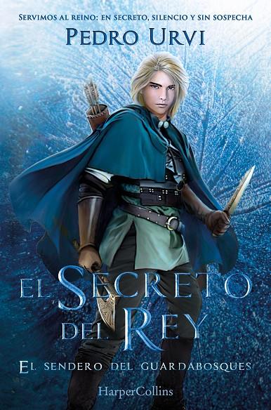 El secreto del rey: (El Sendero del Guardabosques, Libro 2) | 9788410646896 | Urvi, Pedro