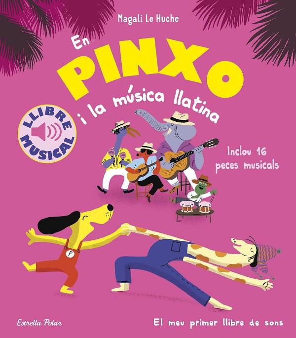 En Pinxo i la música llatina. Llibre musical | 9791387782801 | Le Huche, Magali