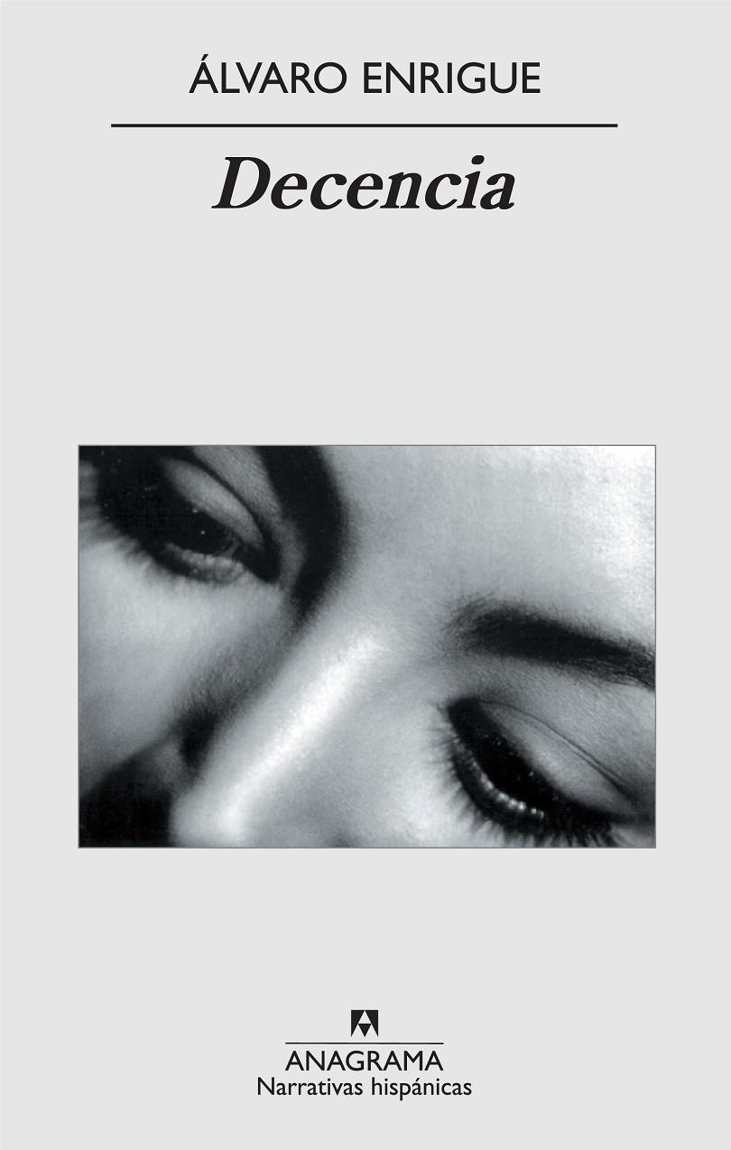 Decencia | 9788433972231 | Álvaro Enrigue