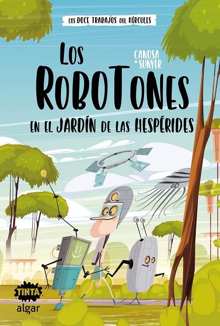 Los Robotones en el jardín de las Hespérides | 9788491426479 | Oriol Canosa