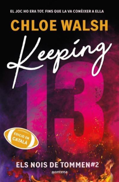 Keeping 13 (Els nois de Tommen 2) | 9791387809331 | Walsh, Chloe