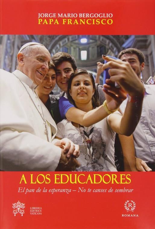 A los educadores | 9788415980193 | Jorge Mario Bergoglio - Papa Francisco