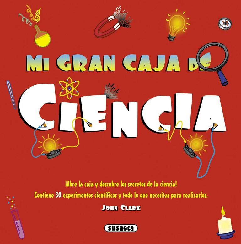 Mi gran caja de Ciencia | 9788467723830 | Clark, John