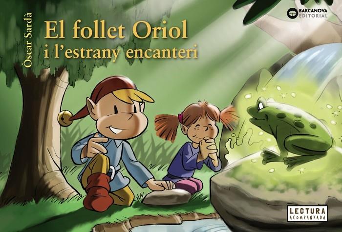 El follet Oriol i l'estrany encanteri | 9788448950323 | Sardà Guàrdia, Òscar