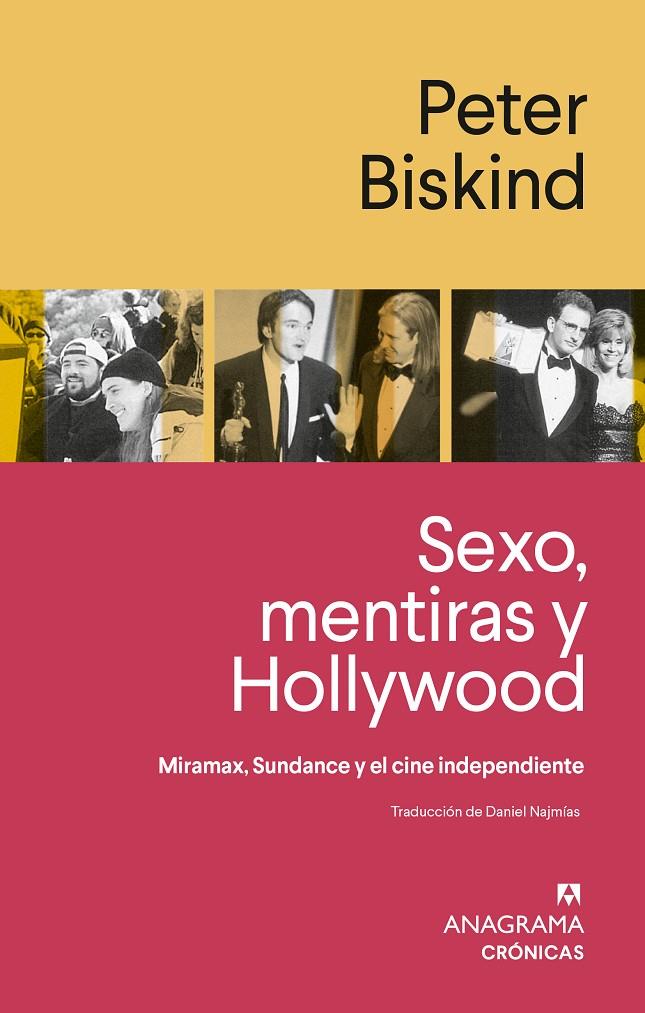Sexo, mentiras y Hollywood | 9788433948977 | Biskind, Peter