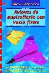 Aviones de papiroflexia con vuelo firme | 9788496365131 | Andreas Martius