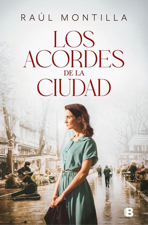 Los acordes de la ciudad | 9788466683920 | Montilla, Raúl