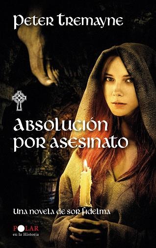 Absolución por asesinato | 9788435035859 | Peter Tremayne