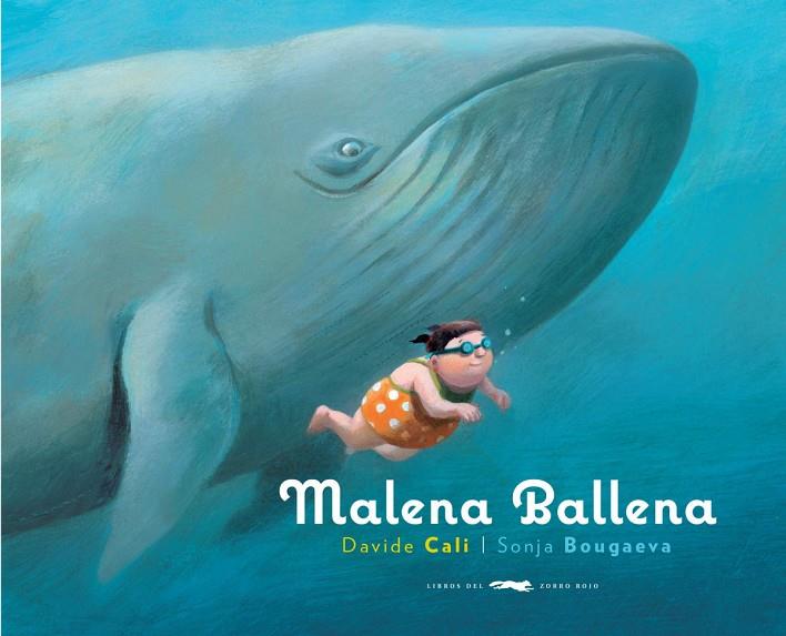 Malena Balena | 9788494437519 | Davide Cali / Sonja Bougaeva