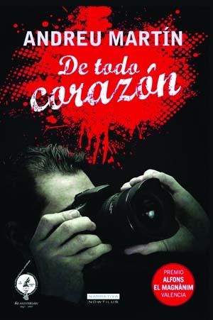 De todo corazón | 9788497635622 | Andreu Martín