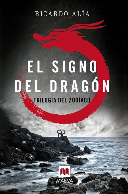 El signo del dragón | 9788416363841 | Ricardo Alia Miranda