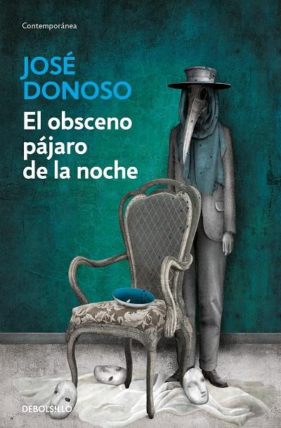 El obsceno pájaro de la noche | 9788466358996 | Donoso, José