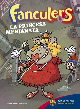 Fanculers 2. La princesa Menjanata | 9788424654245 | Sala i Vila, Carles/Sala i Vila, Eloi