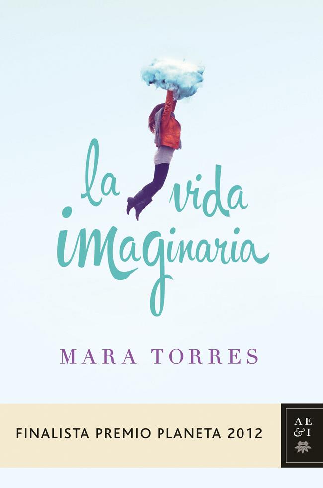 La vida imagina | 9788408031420 | Mara Torres