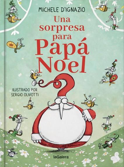 Una sorpresa para Papá Noel | 9788424668921 | Ignazio, Michele d'