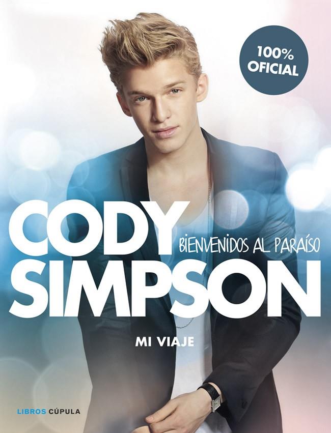 Cody Simpson. Bienvenidos al paraíso | 9788448018566 | Simpson, Cody