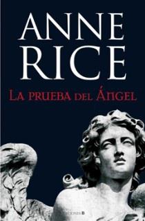 La prueba del Ángel | 9788466647342 | Anne Rice