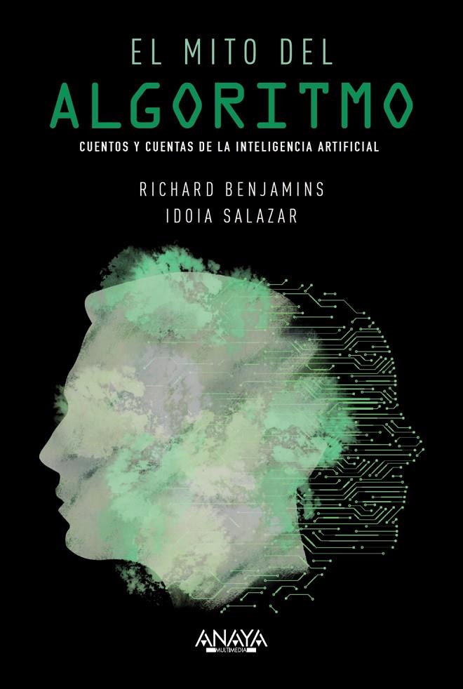 El mito del algoritmo | 9788441542808 | Benjamins, Richard/Salazar García, Idoia