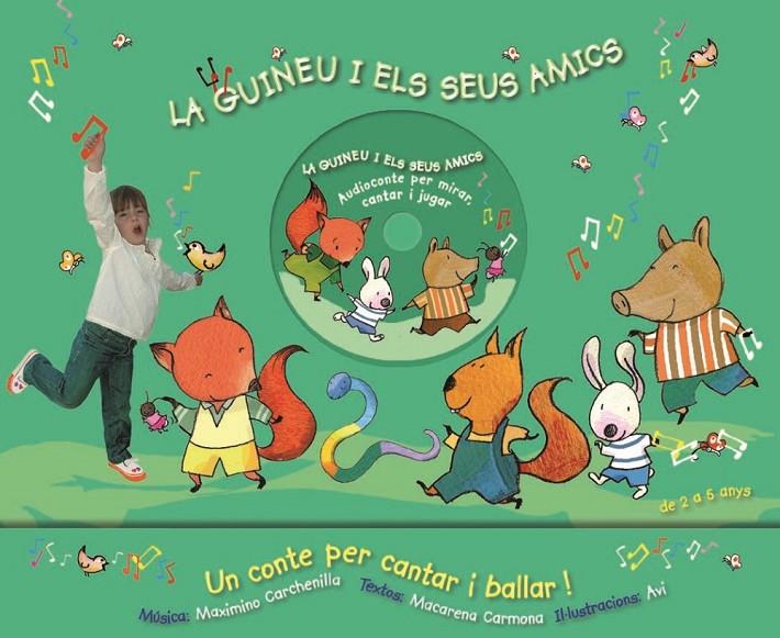 La guineu i els seus amics + CD | 9788479425272 | Macarena Carmona - Maximino Carchenilla - Avi