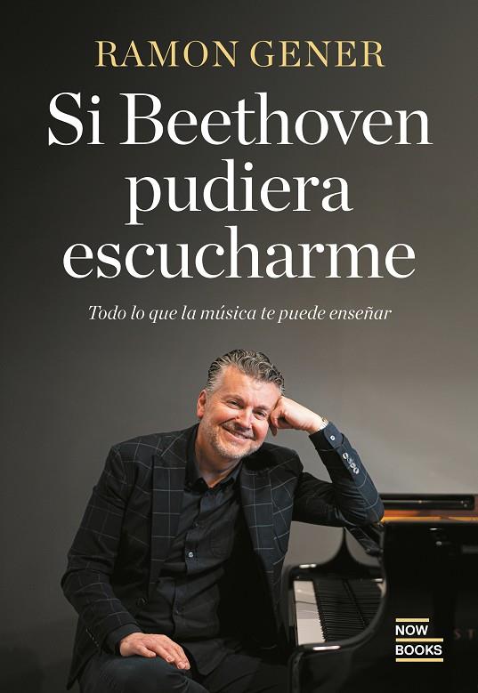 Si Bethoven pudiera escucharme | 9788416245895 | Gener Sala, Ramon