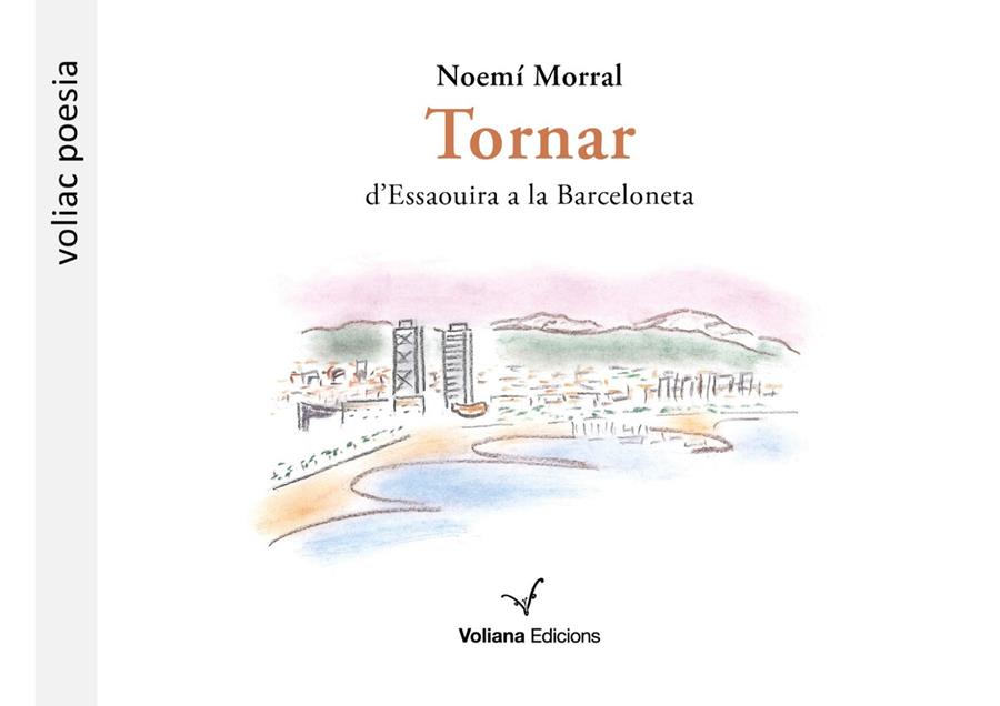 Tornar d'Essaouira a la Barceloneta | 9788494751165 | Noemí Morral