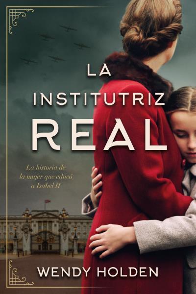 La institutriz real | 9788416517404 | Holden, Wendy