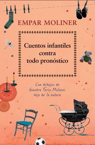 Cuentos infantiles contra todo pronóstico | 9788424652715 | Moliner Ballesteros, Empar